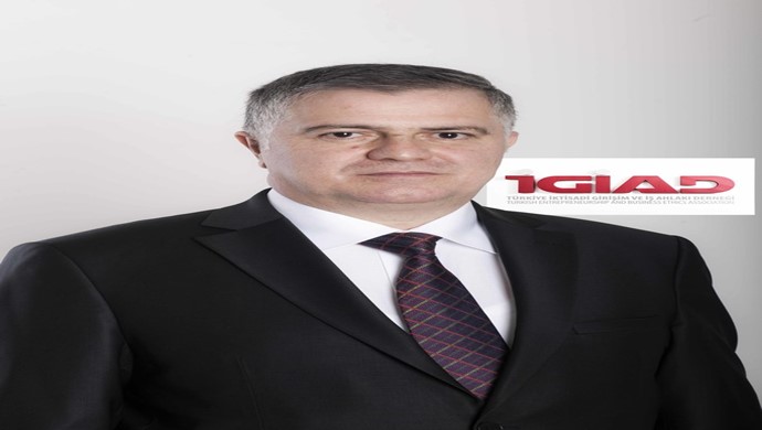 İGİAD Başkanı Ayhan Karahan , Ekonomimizde ve piyasalarımızda öncelikle güven ve istikrar ortamına ihtiyaç var